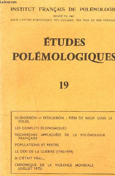 ETUDES POLEMOLOGIQUES N 19 FEVRIER - SUBERSION ET DISSUASION : RIEN DE NEUF SOUS LE SOLEIL... ETC.