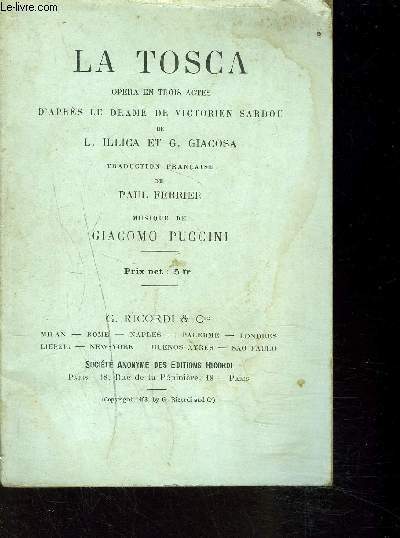 LA TOSCA / OPERA EN TROIS ACTES / D'APRES LE DRAME DE VICTORIEN SARDOU