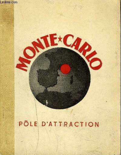 MONTE CARLO - POLE D'ATTRACTION