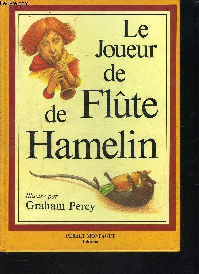 LE JOUEUR DE FLUTE DE HAMELIN