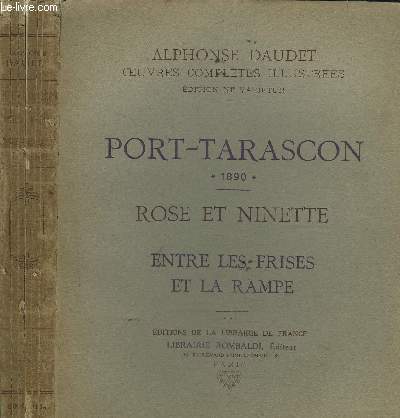 PORT-TARASCON 1890 / ROSE ET NINETTE/ ENTRE LES FRISES ET LA RAMPE.