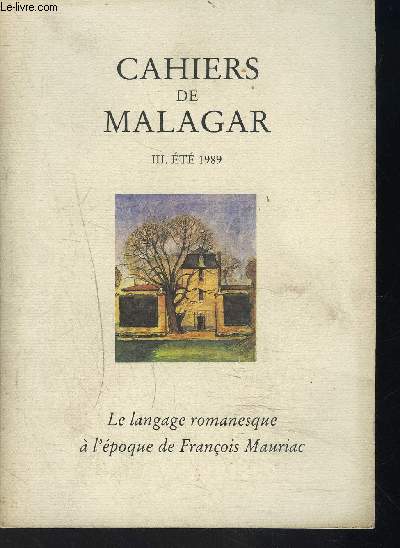 CAHIERS DE MALAGAR TOME III - ETE 1989