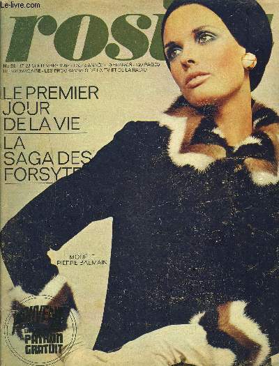 ROSITA N 38- 17-23 SEPTEMBRE 1968- 17 ANNEE / LE PREMIER JOUR DE LA VIE / LA SAGA DES FORSYTE