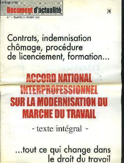 DOCUMENT D'ACTUALITE N1- TRIMESTRIEL- FEVRIER 2008 - accord national interprofessionnel sur le modernisation du marche du travail - texte intgral-