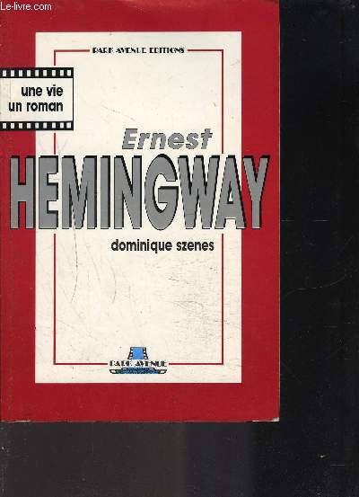 ERNEST HEMINGWAY