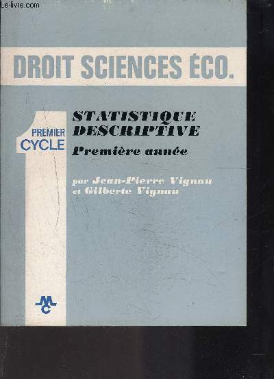 DROIT SCIENCES ECO. 1ER CYCLE - STATISQUE DESCRIPTIVE - PREMIERE ANNEE