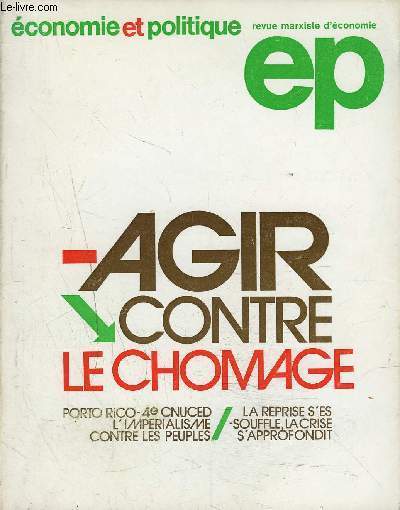 ECONOMIE ET POLITIQUE N266/ AGIR CONTRE LE CHOMAGE.