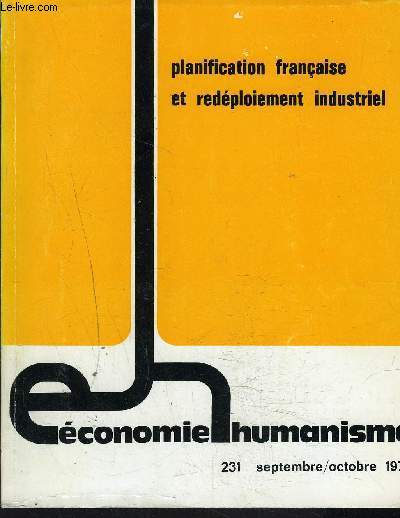 ECONOMIE ET HUMANISME N 231 : Planification franaise et redploiement industriel