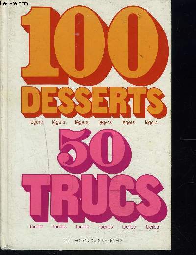 100 DESSERT / 50 TRUCS