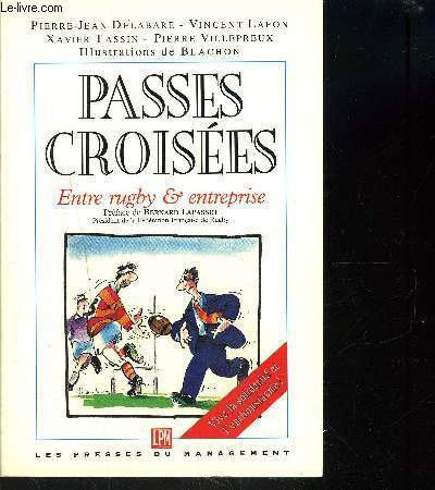PASSES CROISES / ENTRE RUGBY ET ENTREPRISE