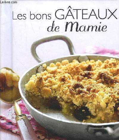 LES BONS GATEAUX DE MAMIE