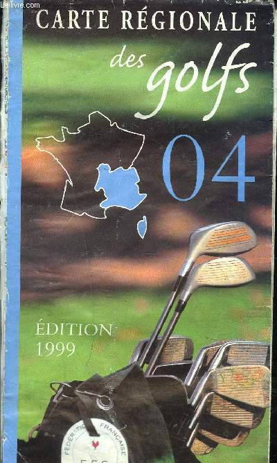 CARTE REGIONALE DES GOLFSDU 04