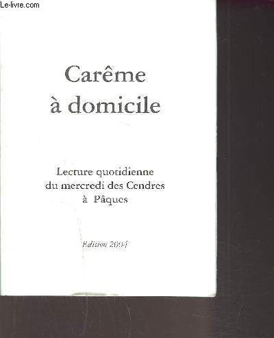 CAREME A DOMICILE - LECTURE QUOTIDIENNE DU MERCREDI DES CENDRES A PAQUES
