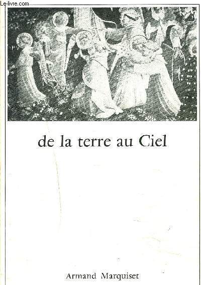 DE LA TERRE AU CIEL