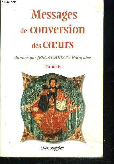 MESSAGES DECONVERSION DES COEURS TOME 6