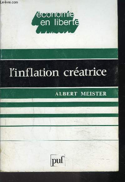 L'INFLATION CREATRICE