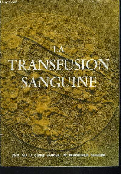 LA TRANSFUSION SANGUINE
