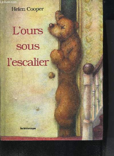 L'OURS SOUS L'ESCALIER