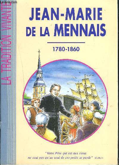 JEAN-MARIE DE LA MENNAIS - 1780-1860