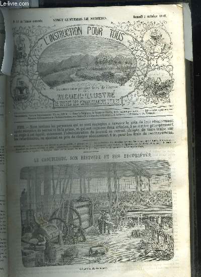 L'INSTRUCTION POUR TOUS- RECEUIL ILLUSTRE DE TOUTES LES CONNAISSANCES UTILES N14 / Le caoutchouc, son histoire et ses proprits, 1 gravures. - Recettes. - La science usuelle, 4 vignettes. - ETC ...