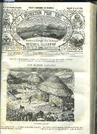 L'INSTRUCTION POUR TOUS- RECEUIL ILLUSTRE DE TOUTES LES CONNAISSANCES UTILES N 43 / Une maison gauloise, une gravure. - Le laurier camphri.- Les horloges.- ETC...