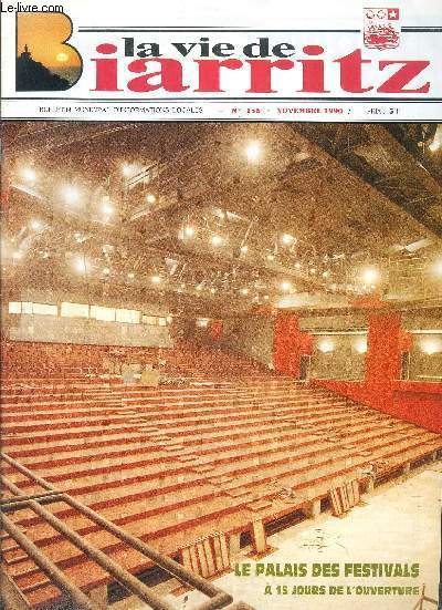 LA VIE DE BIARRITZ : N156 NOVEMBRE 1990: Le sport a l'cole. - Travaux en cours. - Ftes de biarritz .- - les bulles gagnantes. ETC...