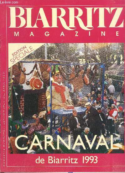 BIARRITZ MAGAZINE AVRIL 1993 SPECIALE CARNAVAL