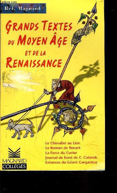 GRANDS TEXTES DU MAYON AGE ET DE LA RENAISSANCE