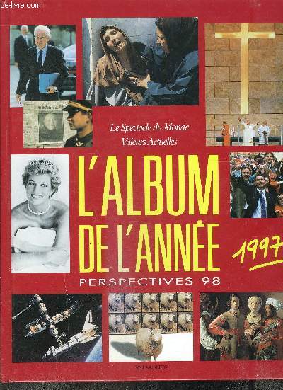 L'ALBUM DE L'ANNEE 1997 PERSPECTIVES 98