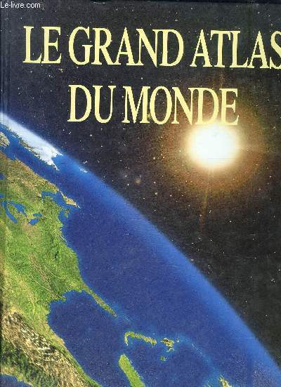LE GRAND ATLAS DU MONDE