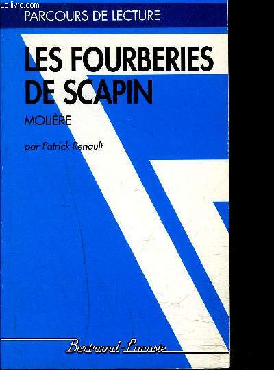 LES FOURBERIES DE SCAPIN MOLIERE