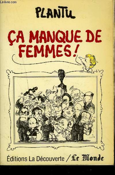 CA MANQUE DE FEMMES!
