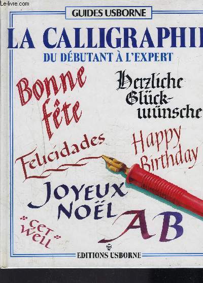 LA CALLIGRAPHIES DU DEBUTANT A L'EXPERT