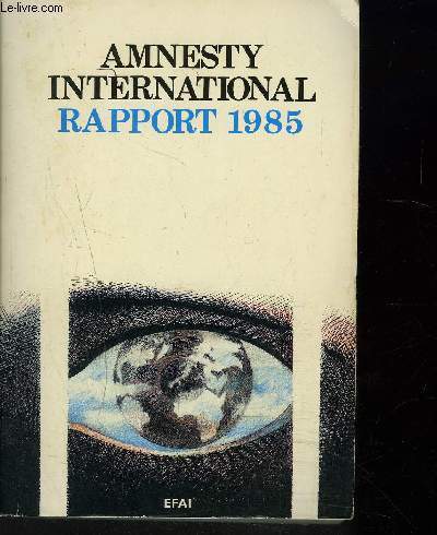 AMNESTY INTERNATIONAL RAPPORT 1985