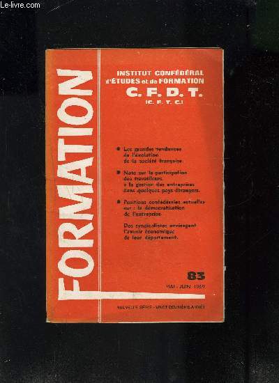 FORMATION- C.F.D.T.- NOUVELLE SERIE -MAI-JUIN 1969 - N83