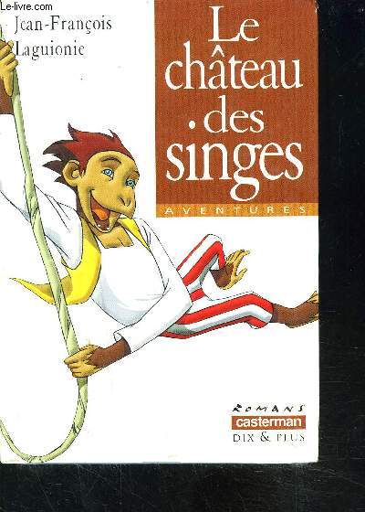 LE CHATEAU DES SINGES- AVENTURES