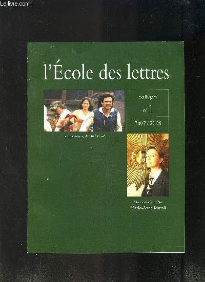 L ECOLE DES LETTRES- COLLEGES N 1- 2007-2008- MON ECRIVAIN PREFERE, MARIE-AUDE MURAIL - LITTERATURE DE JEUNESSE- ATELIERS D ECRITURE- ....- LANGUES ANCIENNES-...EDUCATION A L IMAGE ET AUX MEDIAS