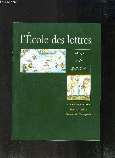 L ECOLE DES LETTRES- COLLEGES N5 - 2007-2008- LES VOYAGES DE DECOUVERTE- JACQUES CARTIER DE CLAIRE UBAC