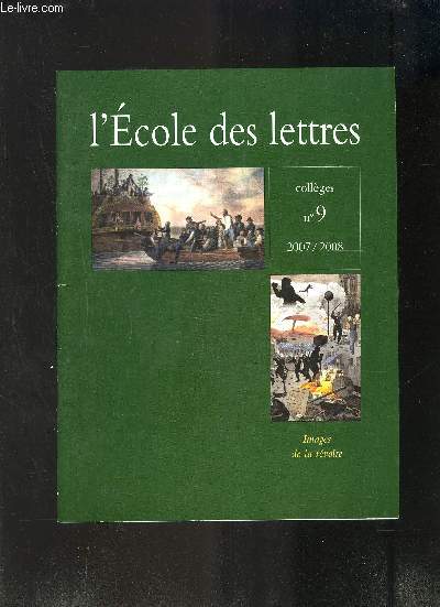 L ECOLE DES LETTRES- COLLEGES N 9- 2007-2008- IMAGES DE LA REVOLTE