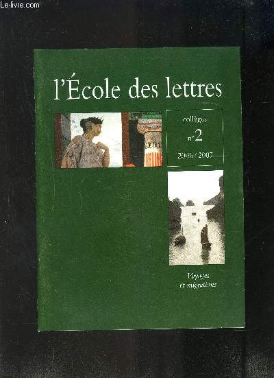 L ECOLE DES LETTRES- COLLEGES N 2- 2006-2007- VOYAGES ET MIGRATIONS