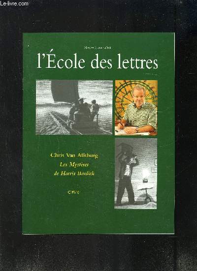 L ECOLE DES LETTRES- CM/6me N 7- MARS 2008- CHRIS VAN ALLSBURG- LES MYSTERES DE HARRIS BURDICK