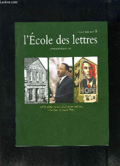 L ECOLE DES LETTRES- COLLEGES N3 - 2008-2009- 1852-2008, LECTURES D UN ROMAN MILITANT, LA CASE DE L ONCLE TOM- ENTRETIEN AVEC GISELE BIENNE A PROPOS DE CHICAGO, JE REVIENDRAI- DE LA CASE DE L ONCLE TOM A L ELECTION D OBAMA: UN PARCOURS SUR WEB, PAR DANIE