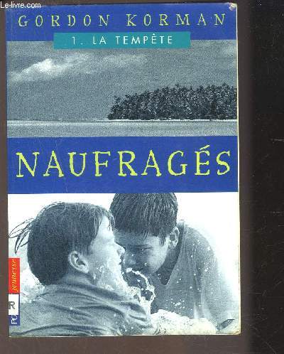 NAUFRAGES- 1.LA TEMPETE
