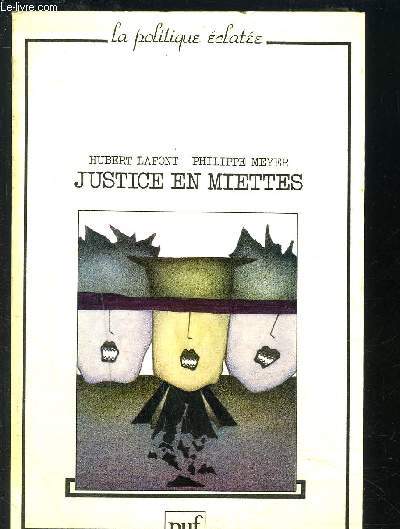 JUSTICE EN MIETTES