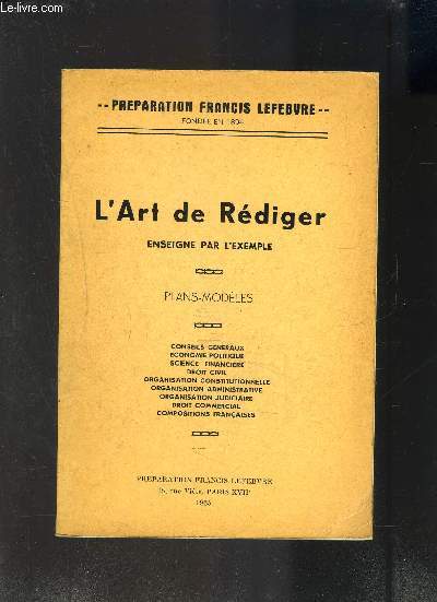 L ART DE REDIGER ENSEIGNE PAR L EXEMPLE- PLANS MODELES