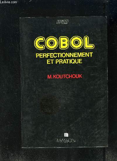 COBOL PREFECTIONNEMENT ET PRATIQUE