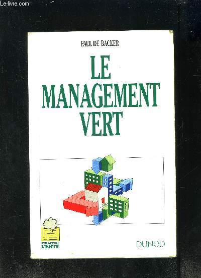 LE MANAGEMENT VERT - DE BACKER PAUL - 1992 - Afbeelding 1 van 1