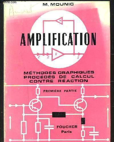 AMPLIFICATION- METHODES GRAPHIQUES PROCEDES DE CALCUL CONTRE REACTION- PREMIERE PARTIE