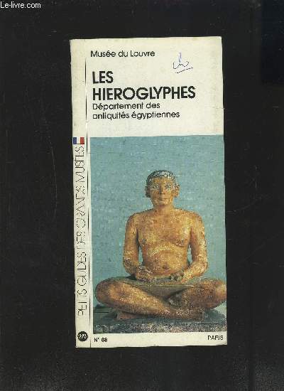 UNE PLAQUETTE: PETITS GUIDES DES GRANDS MUSEES N 68- DEPARTEMENT DES ANTIQUITES EGYPTIENNES