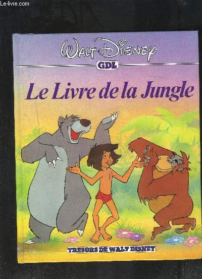 LE LIVRE DE LA JUNGLE- COLLECTION TRESORS DE WALT DISNEY- GDL